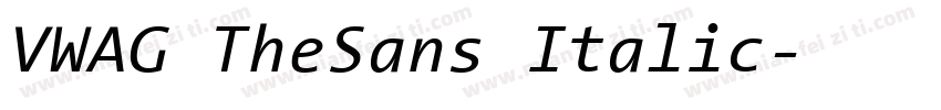 VWAG TheSans Italic字体转换